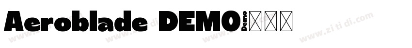 Aeroblade DEMO字体转换